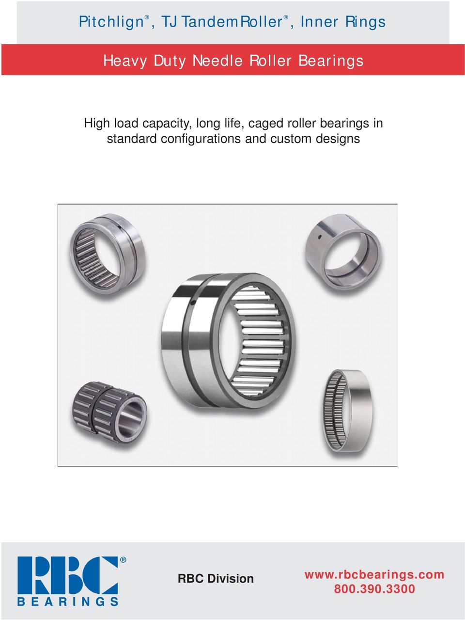 caged roller bearings in standard configurations and