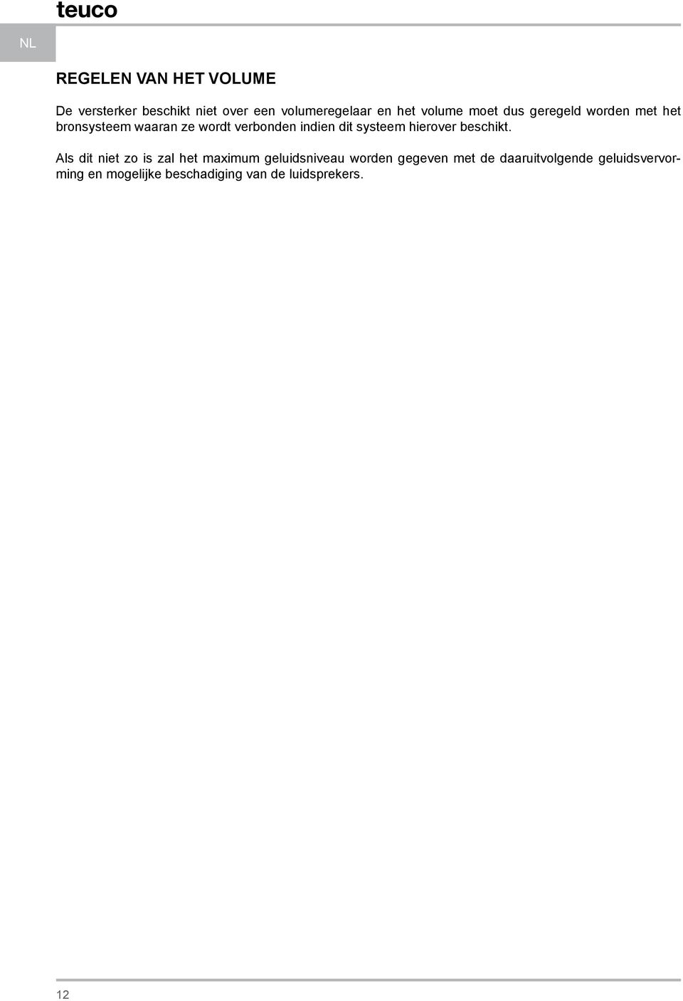 systeem hierover beschikt.
