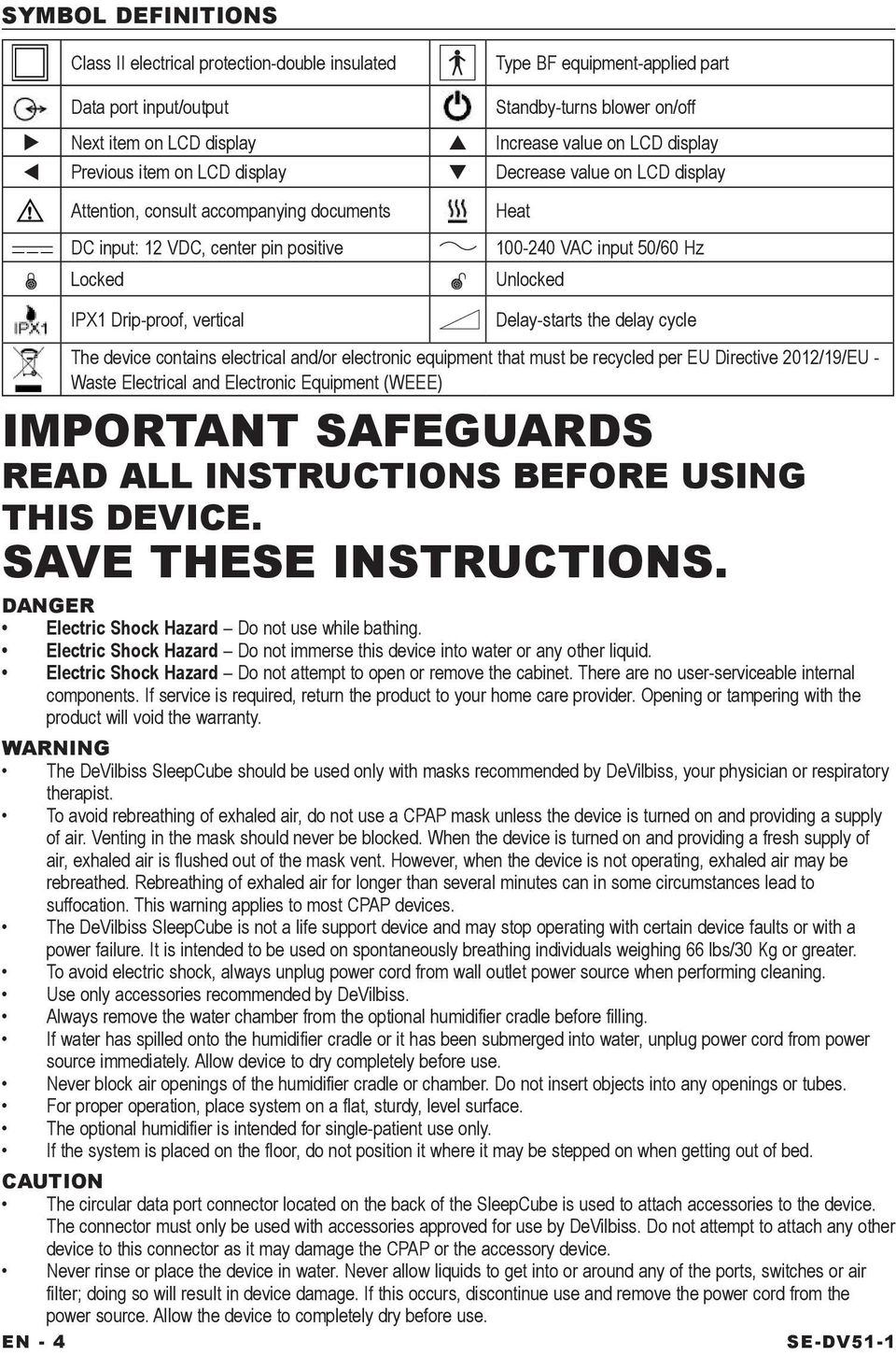 the back of the SleepCube is used to attach accessories to the device. The connector must only be used with accessories approved for use by DeVilbiss.