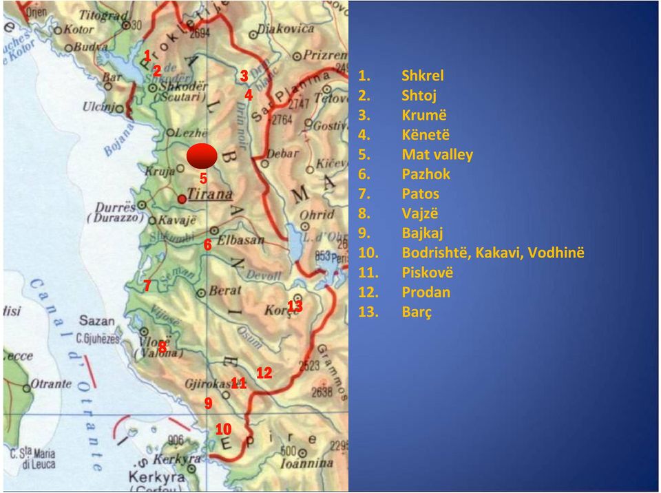 Patos 8. Vajzë 9. Bajkaj 10.
