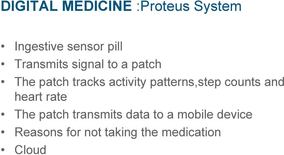patterns,step counts and heart rate The patch transmits