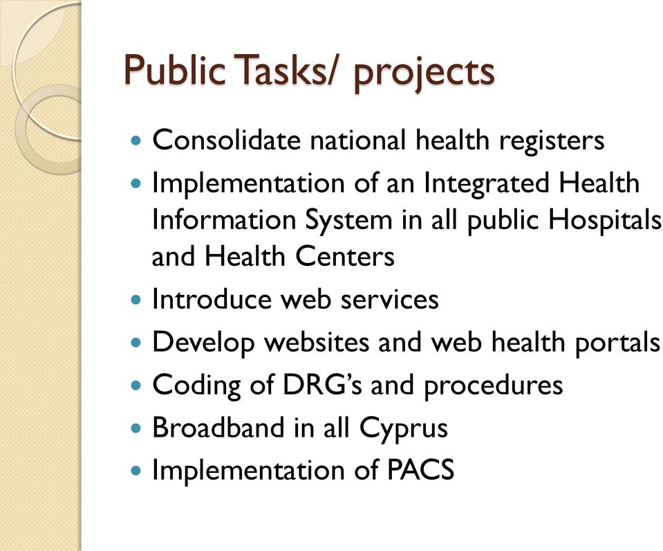 Health Centers Introduce web services Develop websites and web health