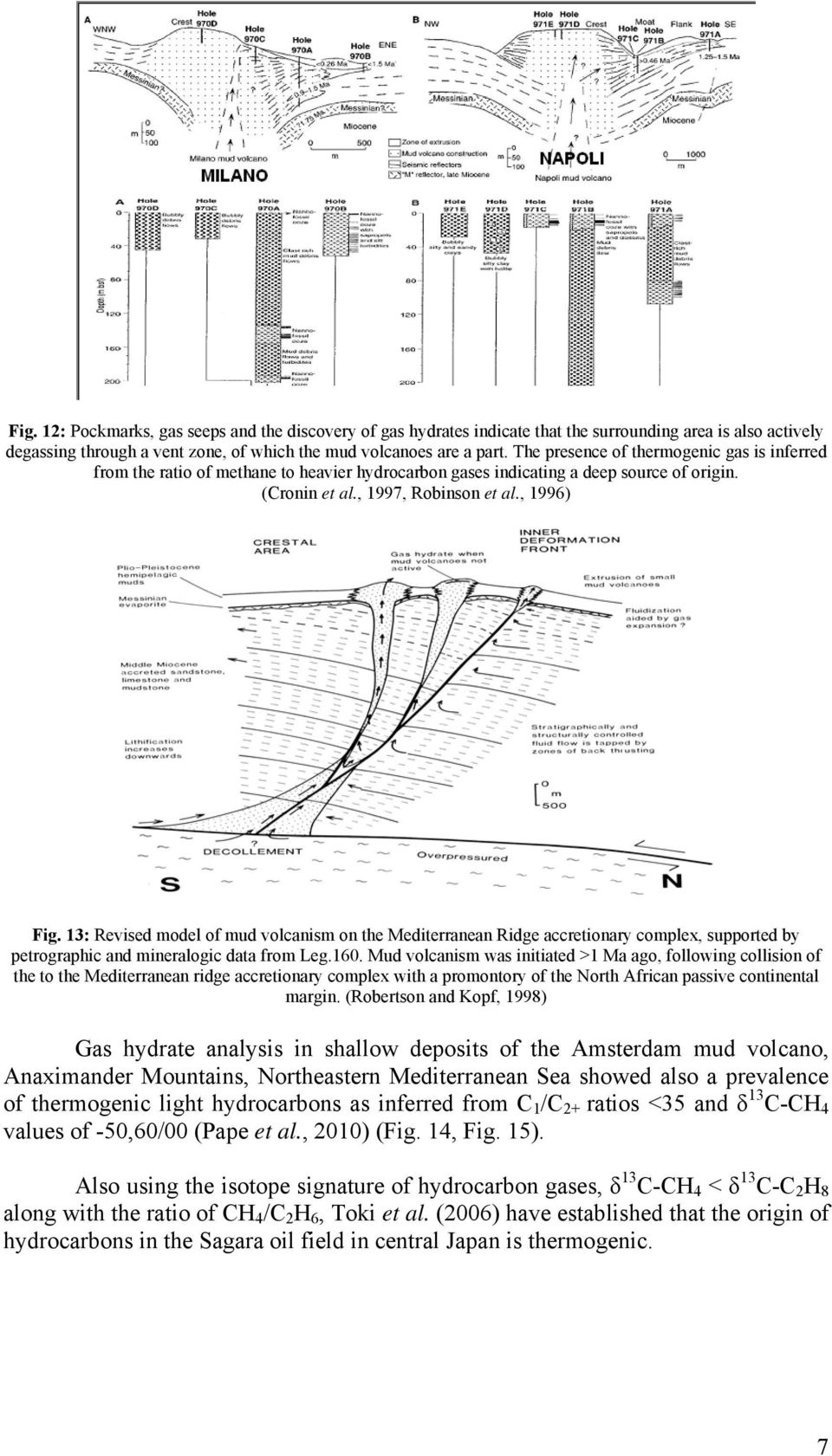 13: Revised model of mud volcanism on the Mediterranean Ridge accretionary complex, supported by petrographic and mineralogic data from Leg.160.