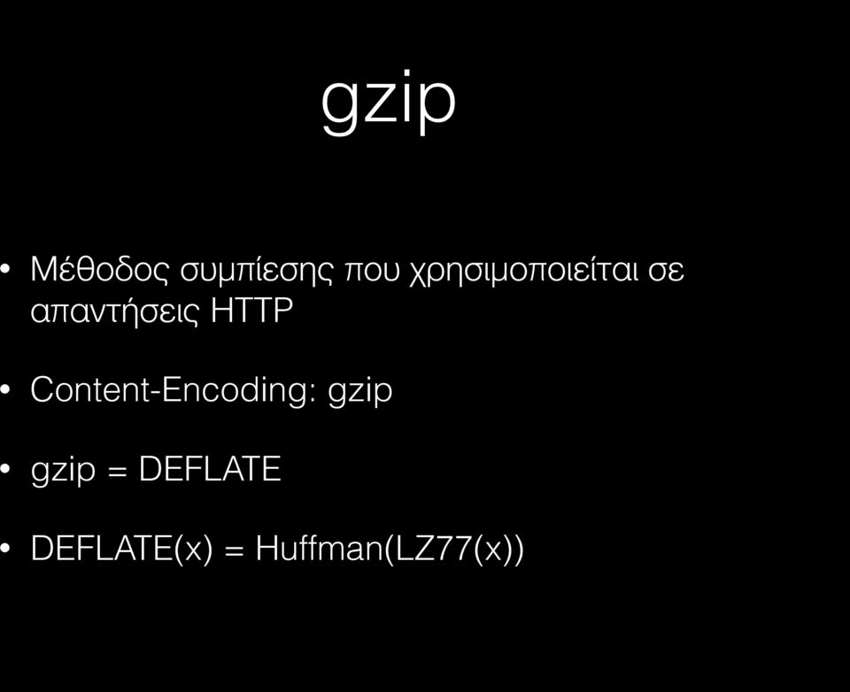 HTTP Content-Encoding: gzip gzip