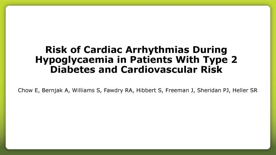 and Cardiovascular Risk Chow E, Bernjak A,