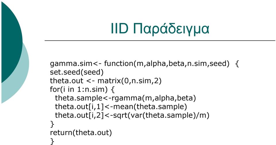 sim,2) for(i in 1:n.sim) { theta.