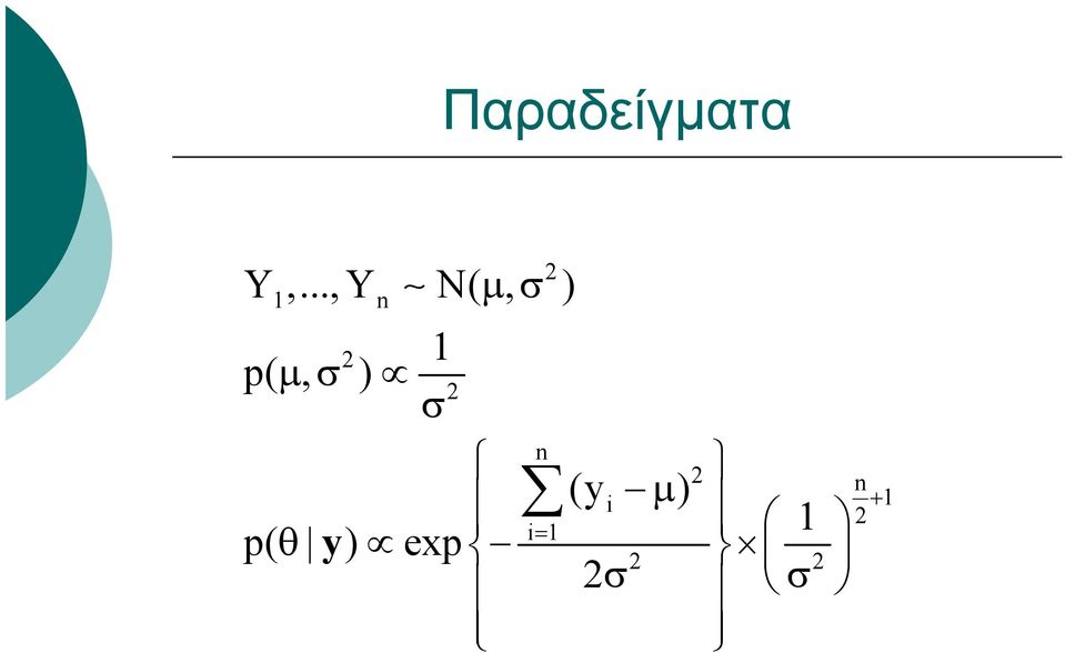 σ 2 n 2 n (y i μ) + 1 2