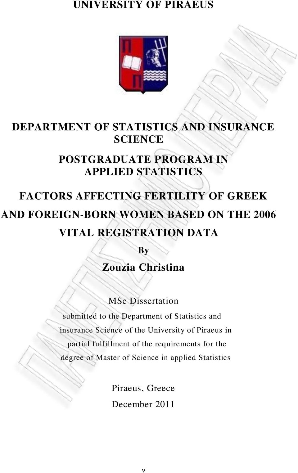 Christina MSc Dissertation submitted to the Department of Statistics and insurance Science of the University of