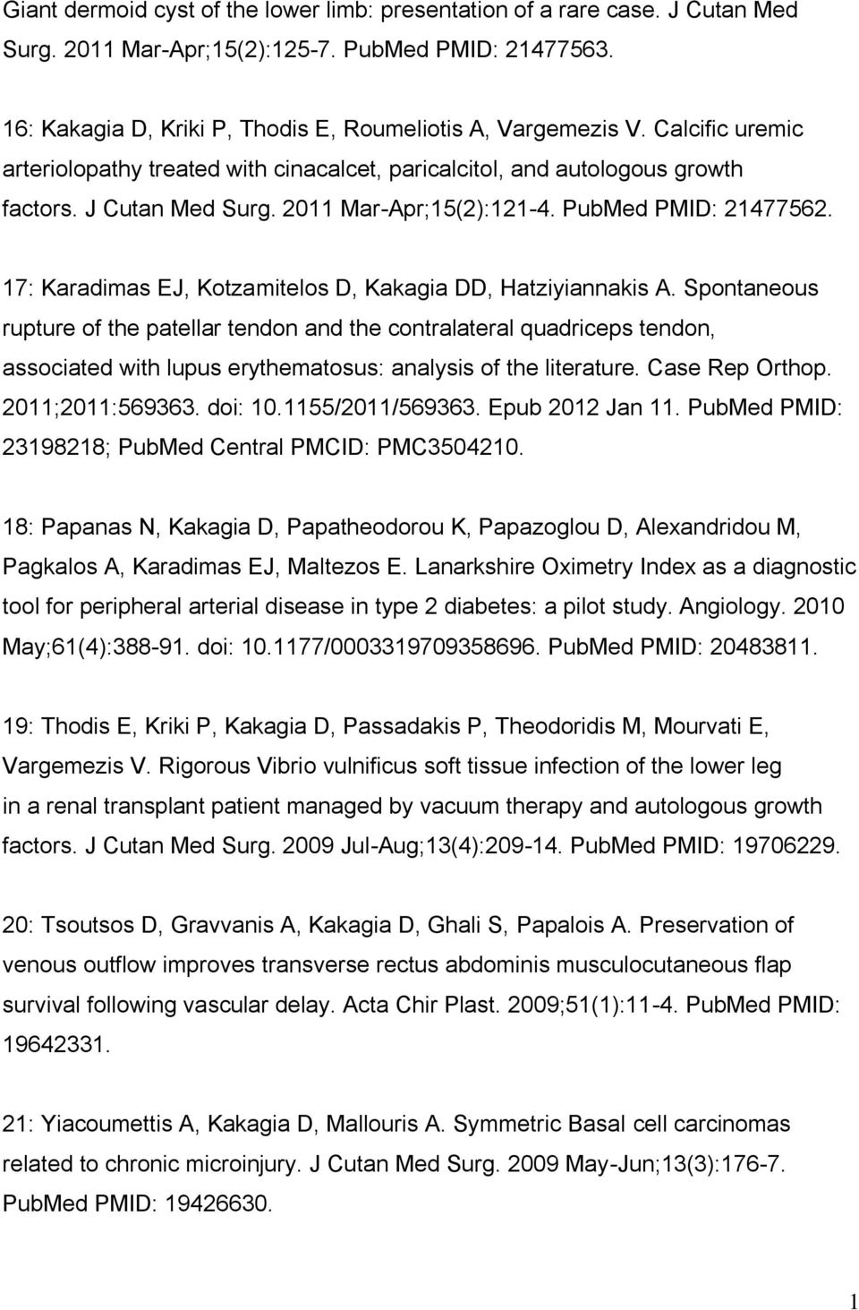 17: Karadimas EJ, Kotzamitelos D, Kakagia DD, Hatziyiannakis A.