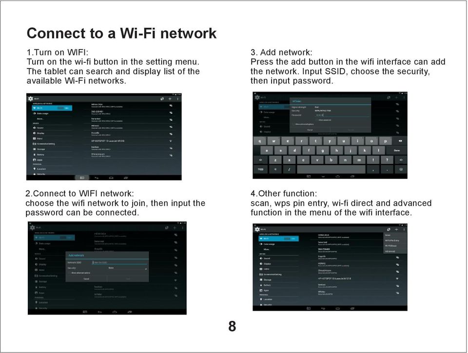 Add network: Press the add button in the wifi interface can add the network.