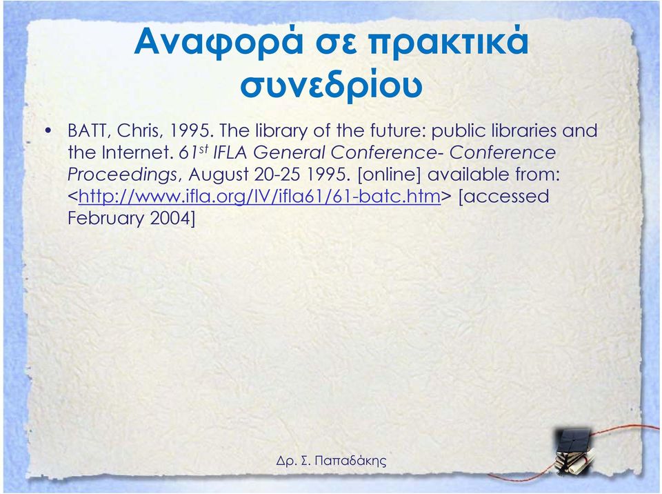 61 st IFLA General Conference- Conference Proceedings, August 20-25