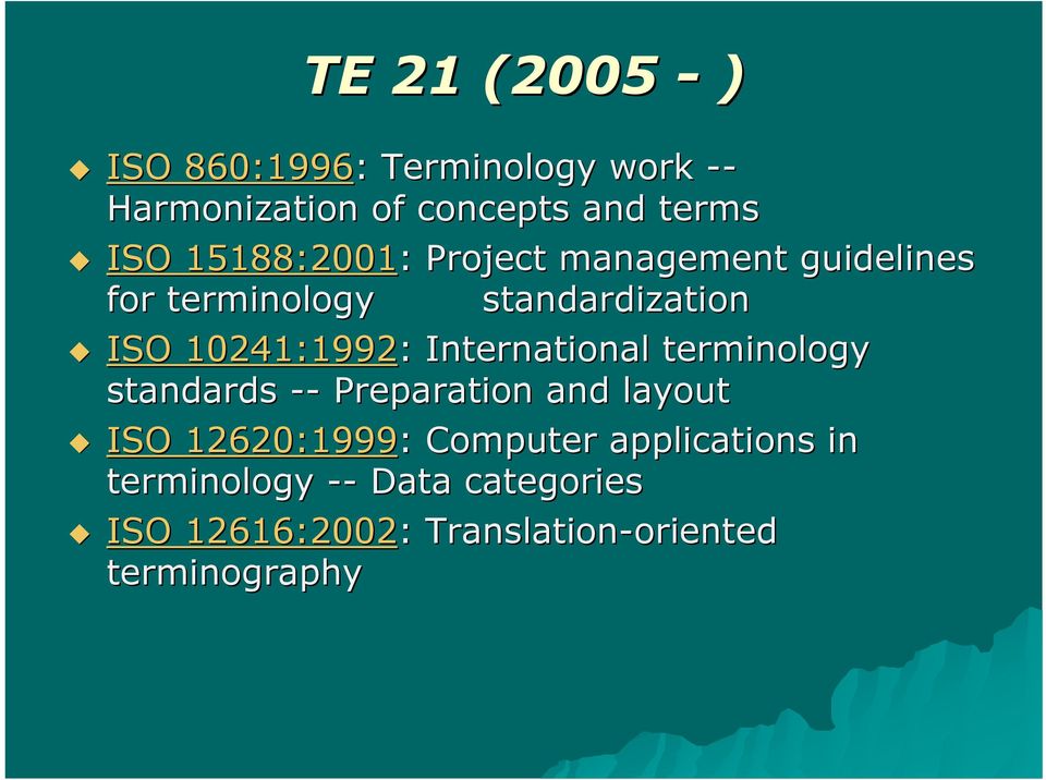 International terminology standards -- Preparation and layout ISO 12620:1999: Computer