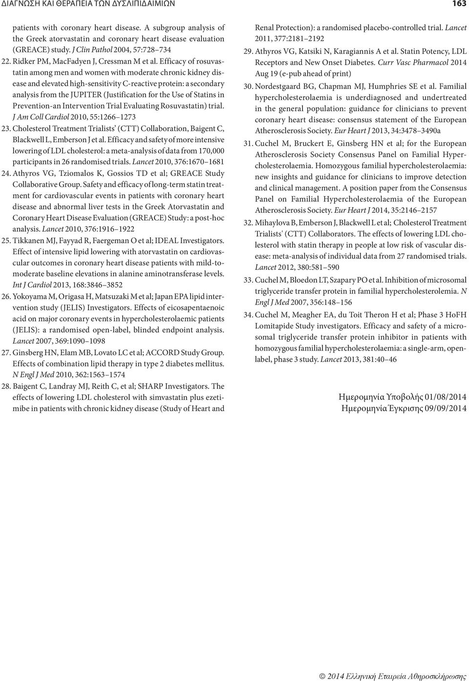 Efficacy of rosuvastatin among men and women with moderate chronic kidney disease and elevated high-sensitivity C-reactive protein: a secondary analysis from the JUPITER (Justification for the Use of