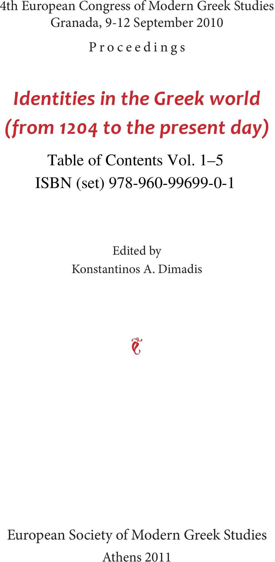 world (from 1204 to the present day) Edited by