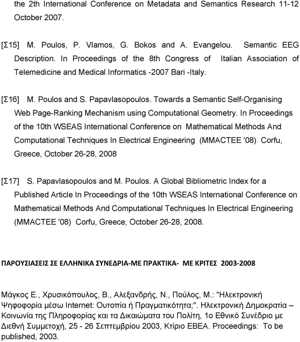 Towards a Semantic Self-Organising Web Page-Ranking Mechanism using Computational Geometry.