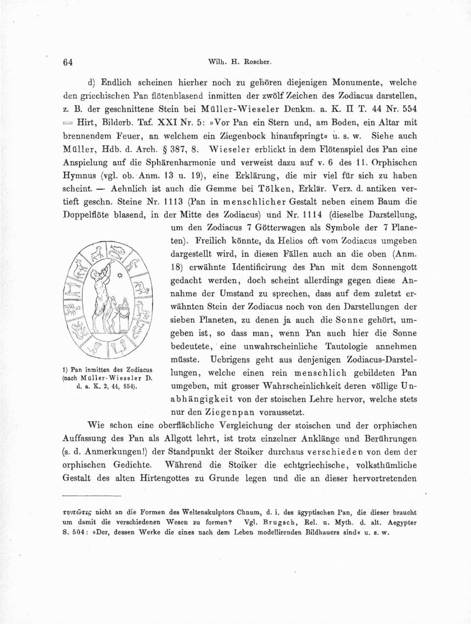 5:»Vor Pan ein Stern und, am Boden, ein Altar mit brennendem Feuer, an welchem ein Ziegenbock hin aufspringt«u. s. w. Siehe auch Müller, Hdb. d. Arch. 387, 8.