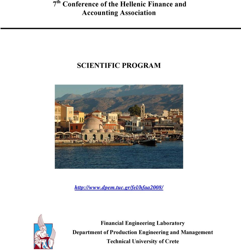 gr/fel/hfaa2008/ Financial Engineering Laboratory