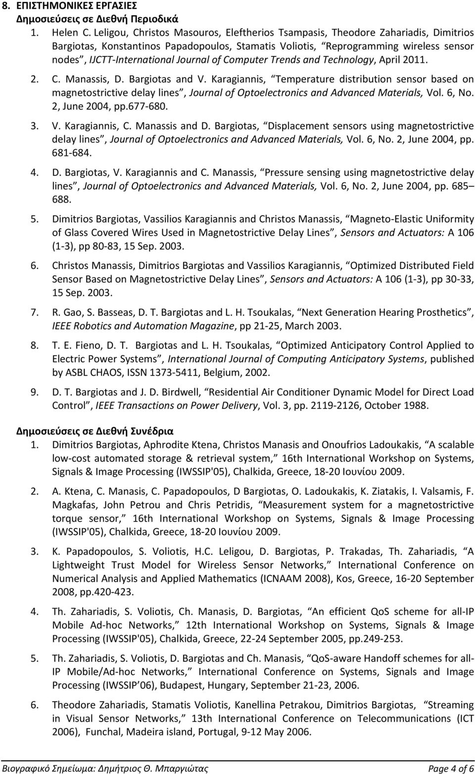 Journal of Computer Trends and Technology, April 2011. 2. C. Manassis, D. Bargiotas and V.