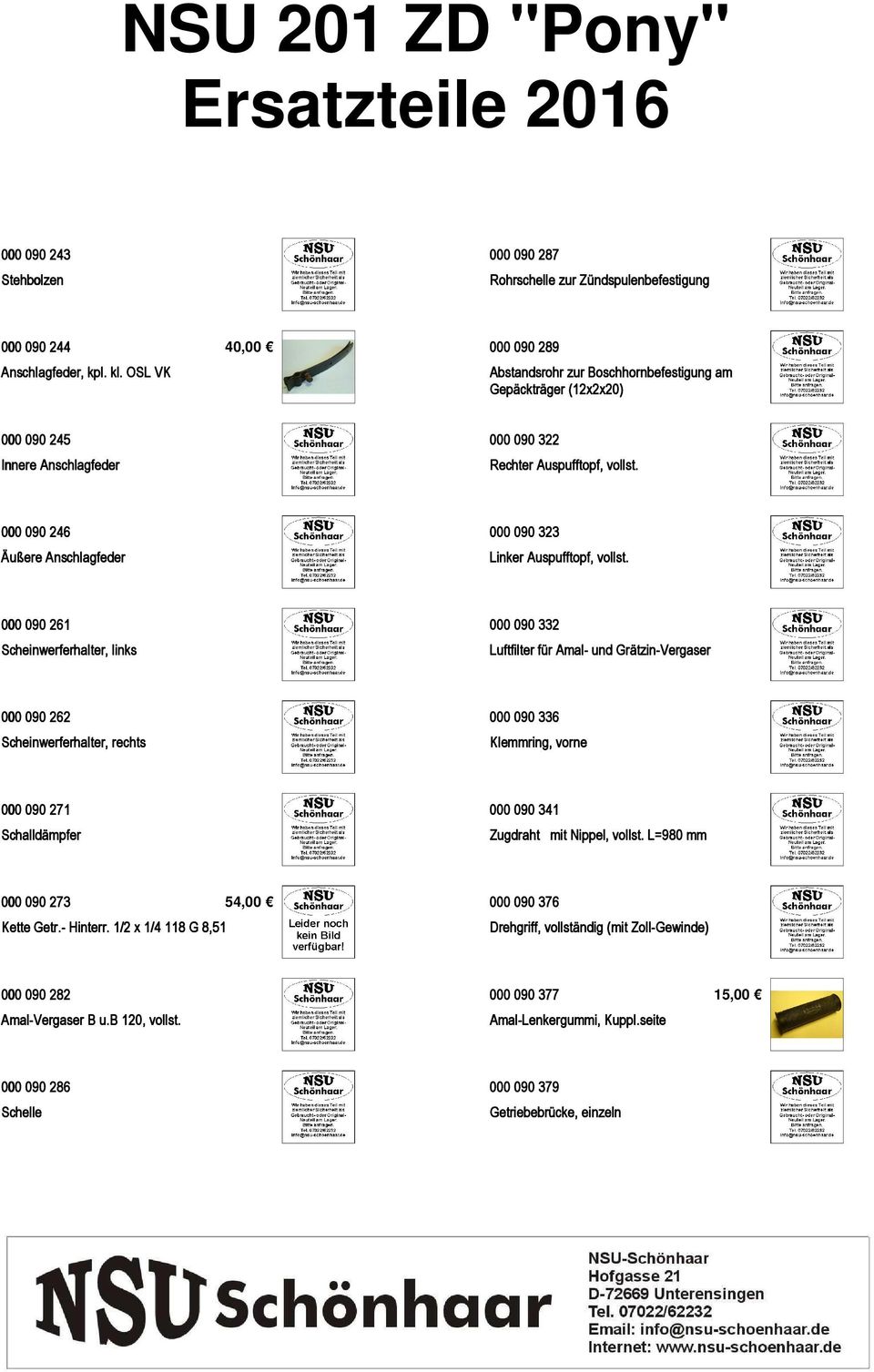 000 090 246 Äußere Anschlagfeder 000 090 323 Linker Auspufftopf, vollst.