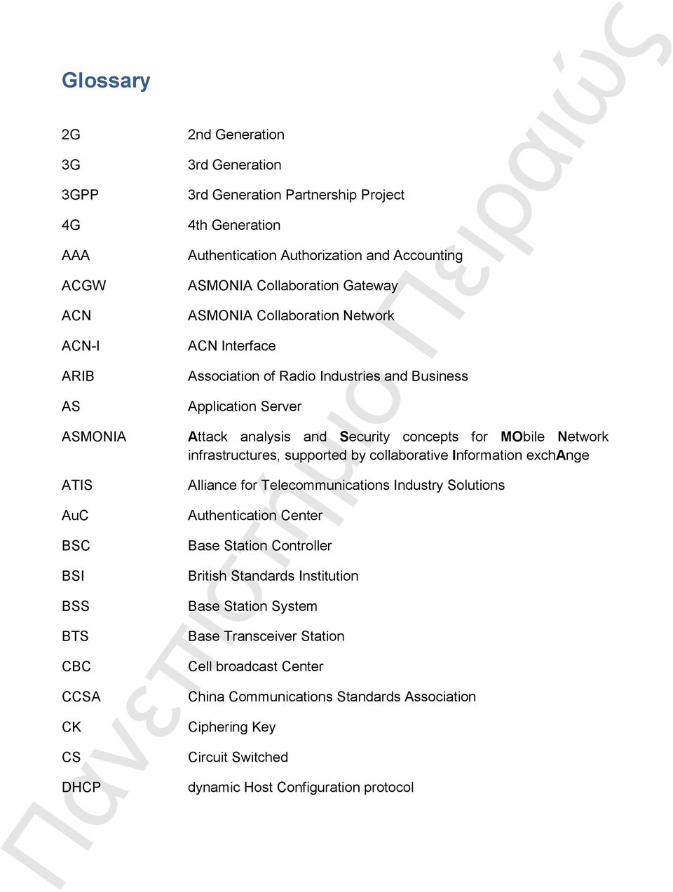 concepts for MObile Network infrastructures, supported by collaborative Information exchange Alliance for Telecommunications Industry Solutions Authentication Center Base Station Controller British