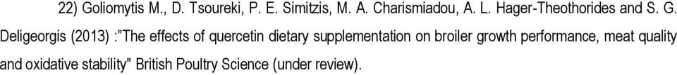 Deligeorgis (2013) : The effects of quercetin dietary supplementation
