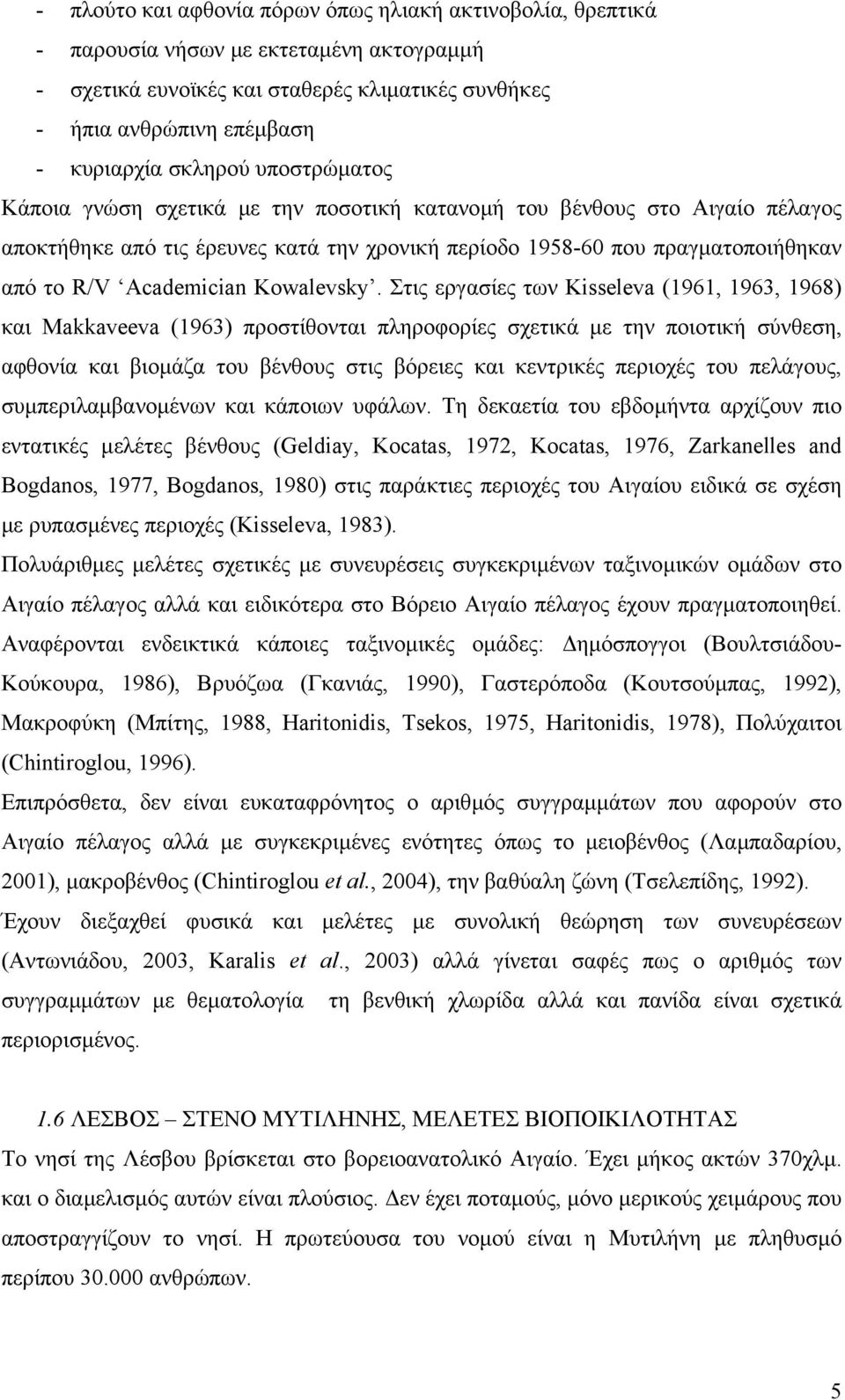 Academician Kowalevsky.