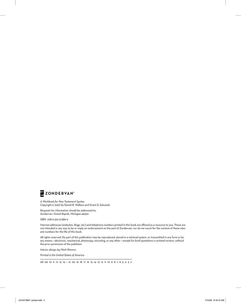 ) and telephone numbers printed in this book are offered as a resource to you.