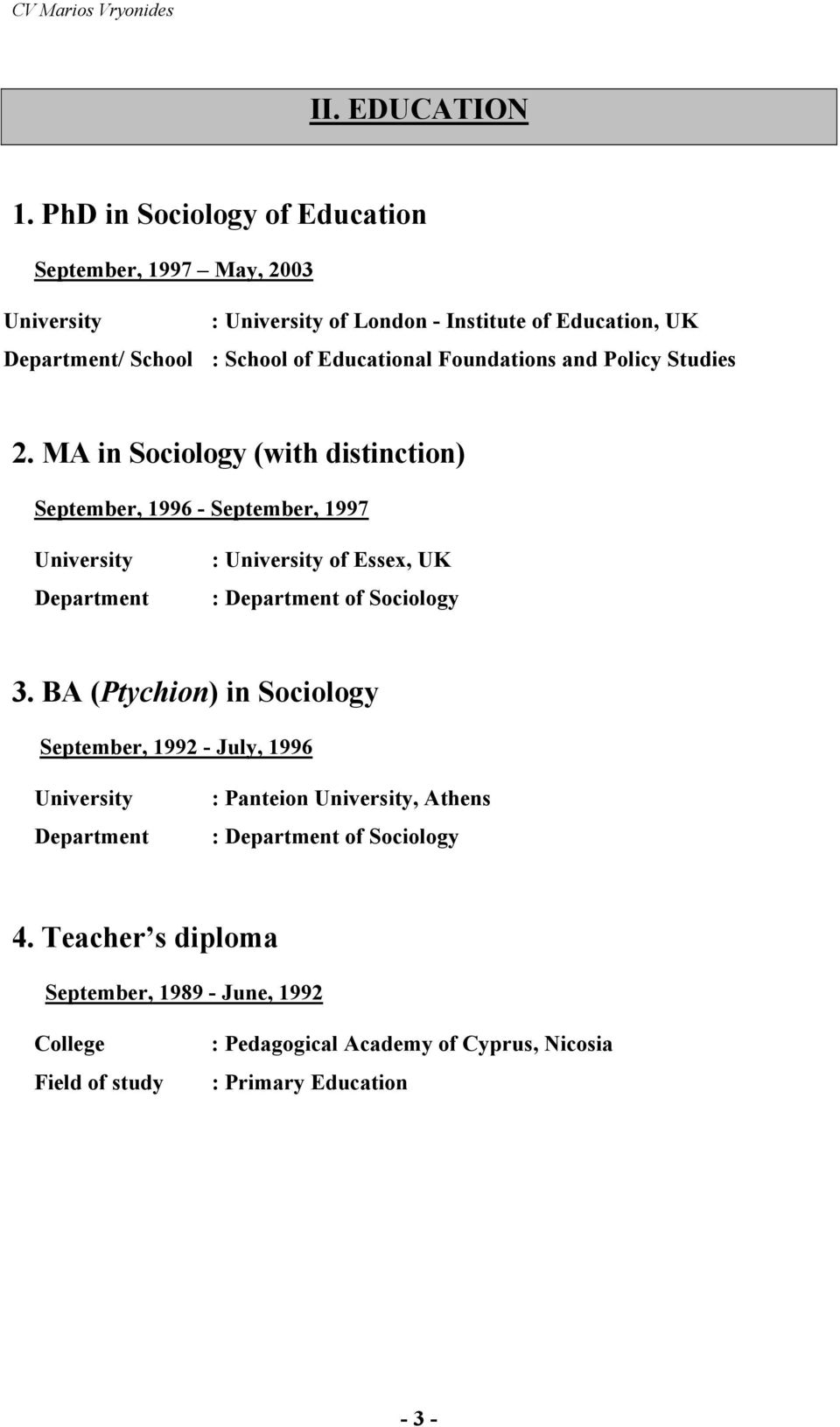 Educational Foundations and Policy Studies 2.