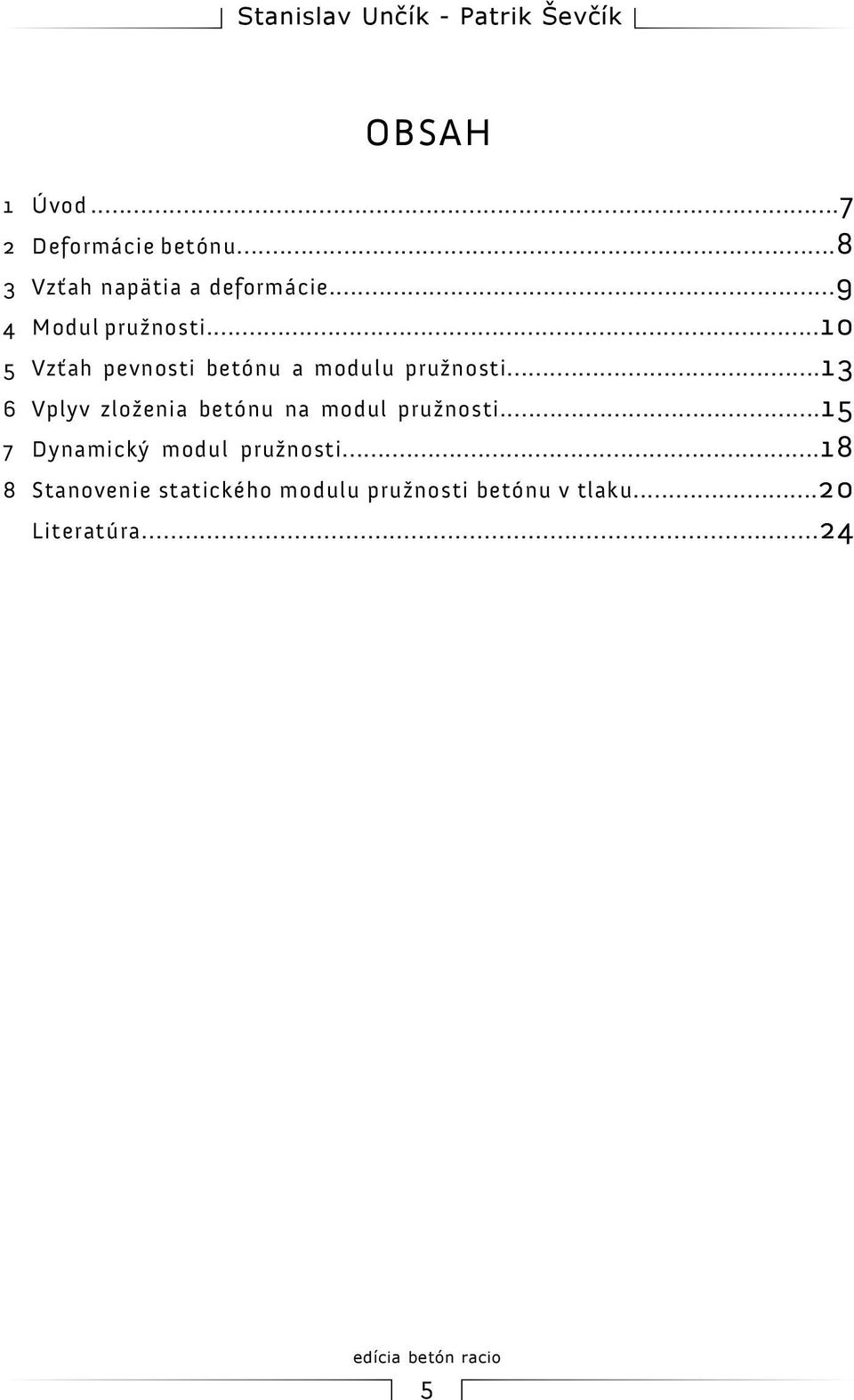 ..13 6 Vplyv zloženia betónu na modul pružnosti.