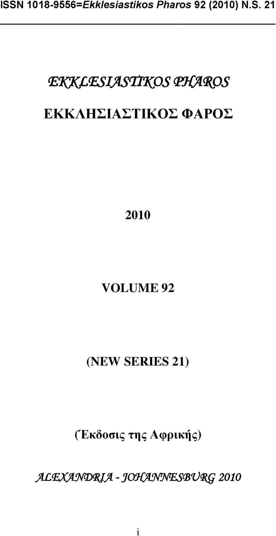 VOLUME 92 (NEW SERIES 21)