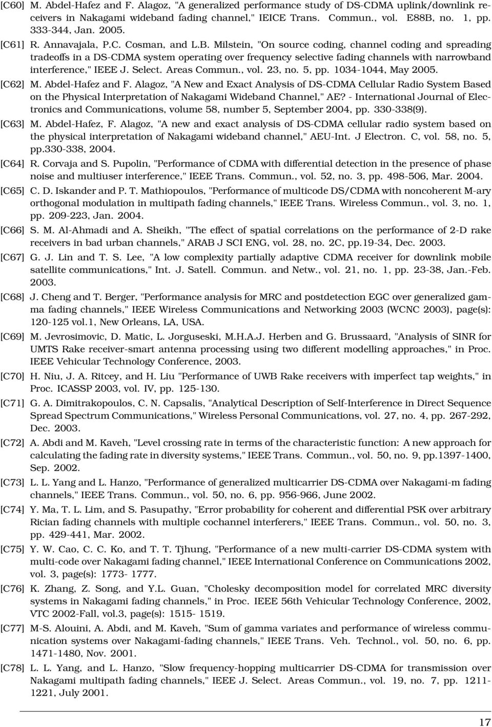 Milstein, "On source coding, channel coding and spreading tradeoffs in a DS-CDMA system operating over frequency selective fading channels with narrowband interference," IEEE J. Select. Areas Commun.