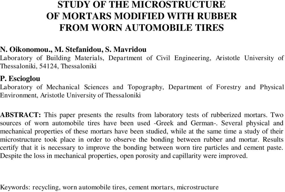 Escioglou Laboratory of Mechanical Sciences and Topography, Department of Forestry and Physical Environment, Aristotle University of Thessaloniki ABSTRACT: This paper presents the results from
