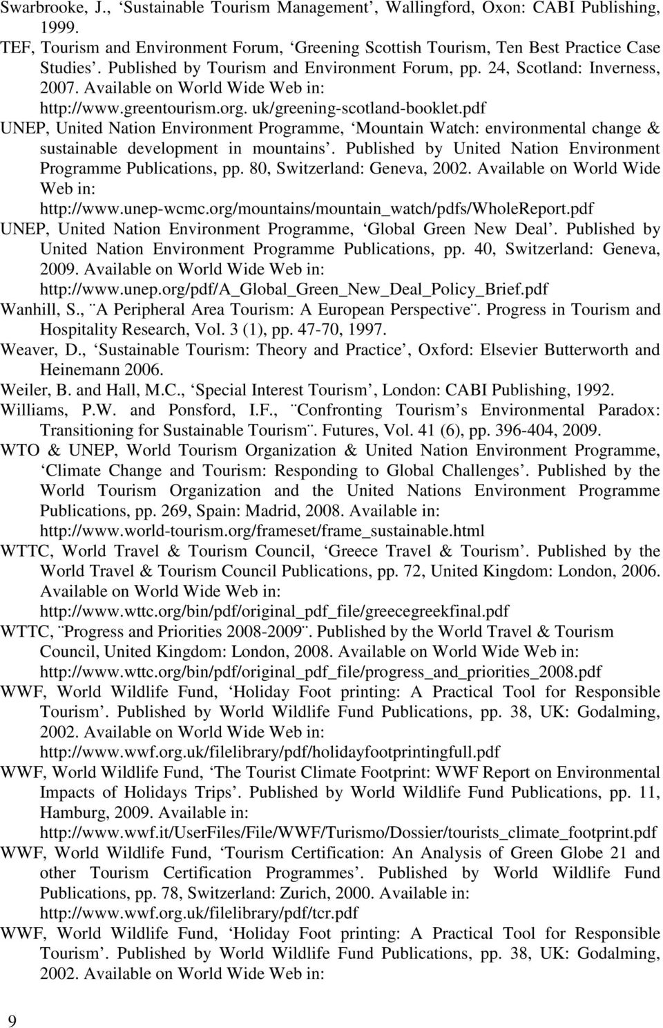pdf UNEP, United Nation Environment Programme, Mountain Watch: environmental change & sustainable development in mountains. Published by United Nation Environment Programme Publications, pp.