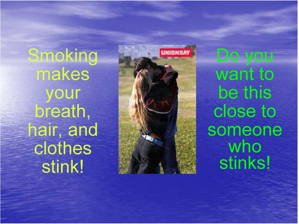 stink!