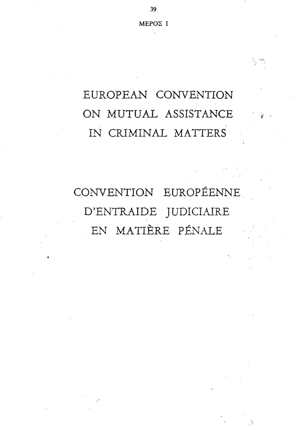 MATTERS CONVENTION EUROPfiENNE