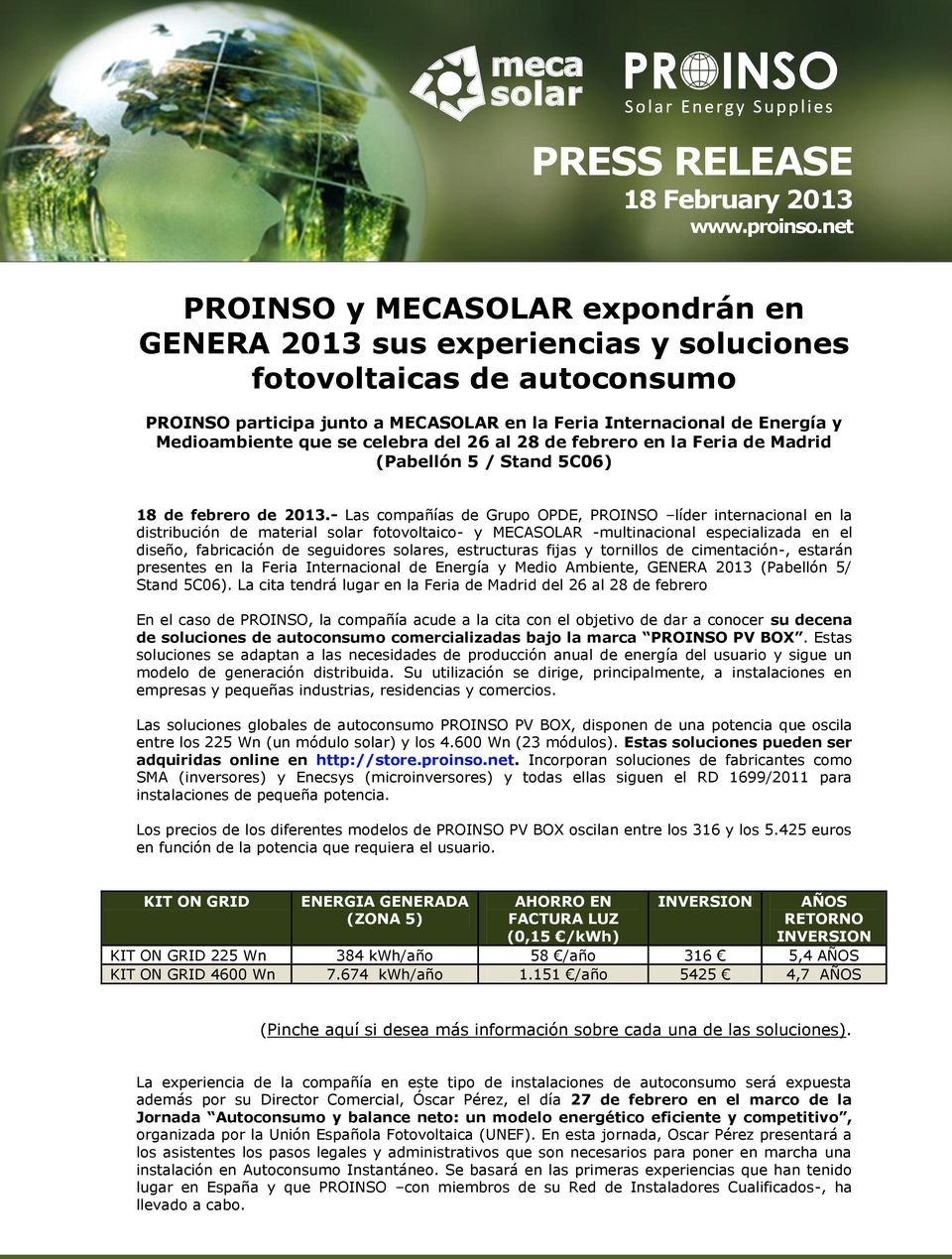 que se celebra del 26 al 28 de febrero en la Feria de Madrid (Pabellón 5 / Stand 5C06) 18 de febrero de 2013.