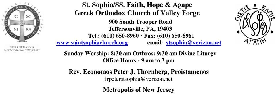 PA, 19403 Tel.: (610) 650-8960 Fax: (610) 650-8961 www.saintsophiachurch.