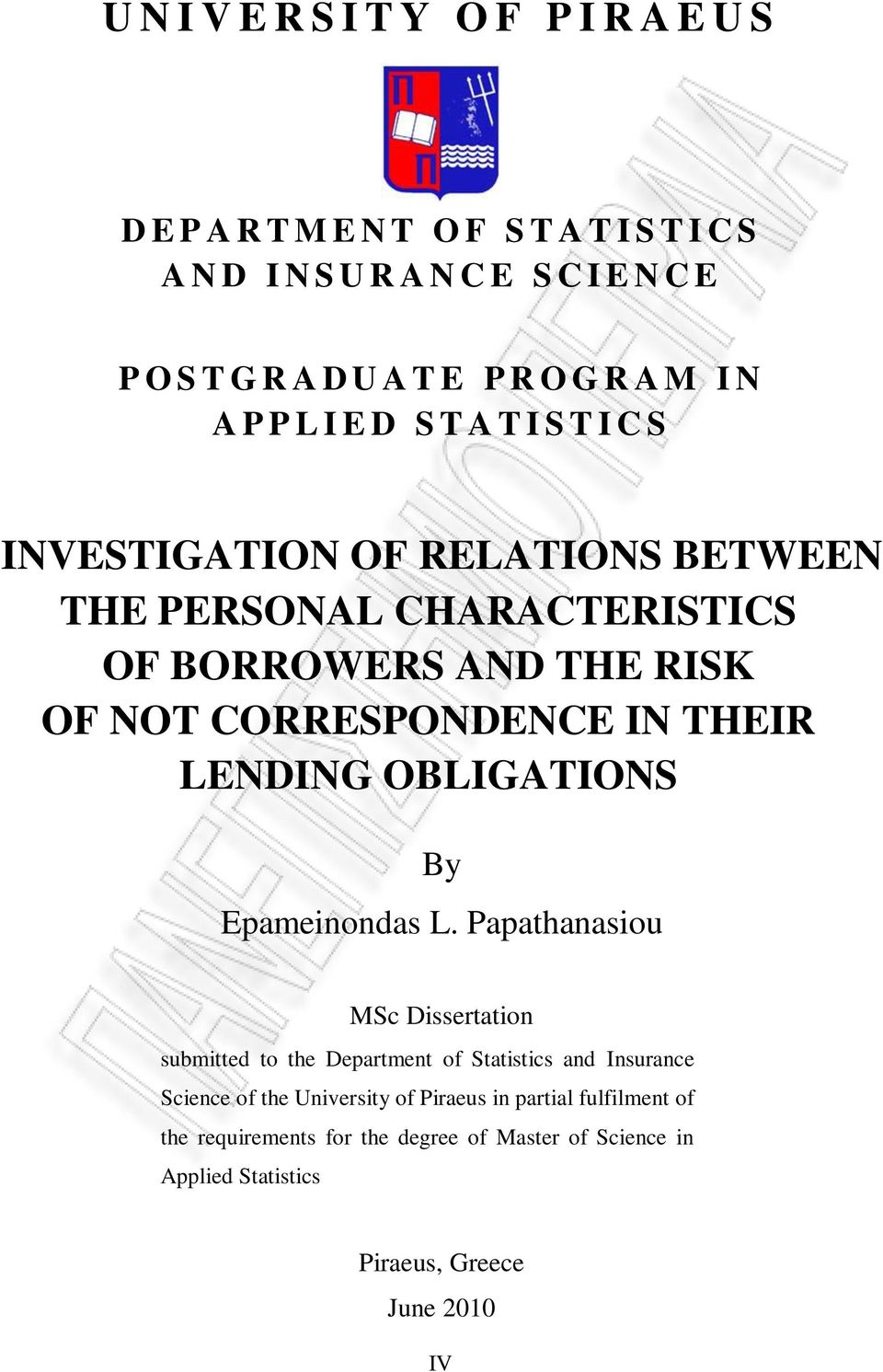 CORRESPONDENCE IN THEIR LENDING OBLIGATIONS By Epameinondas L.