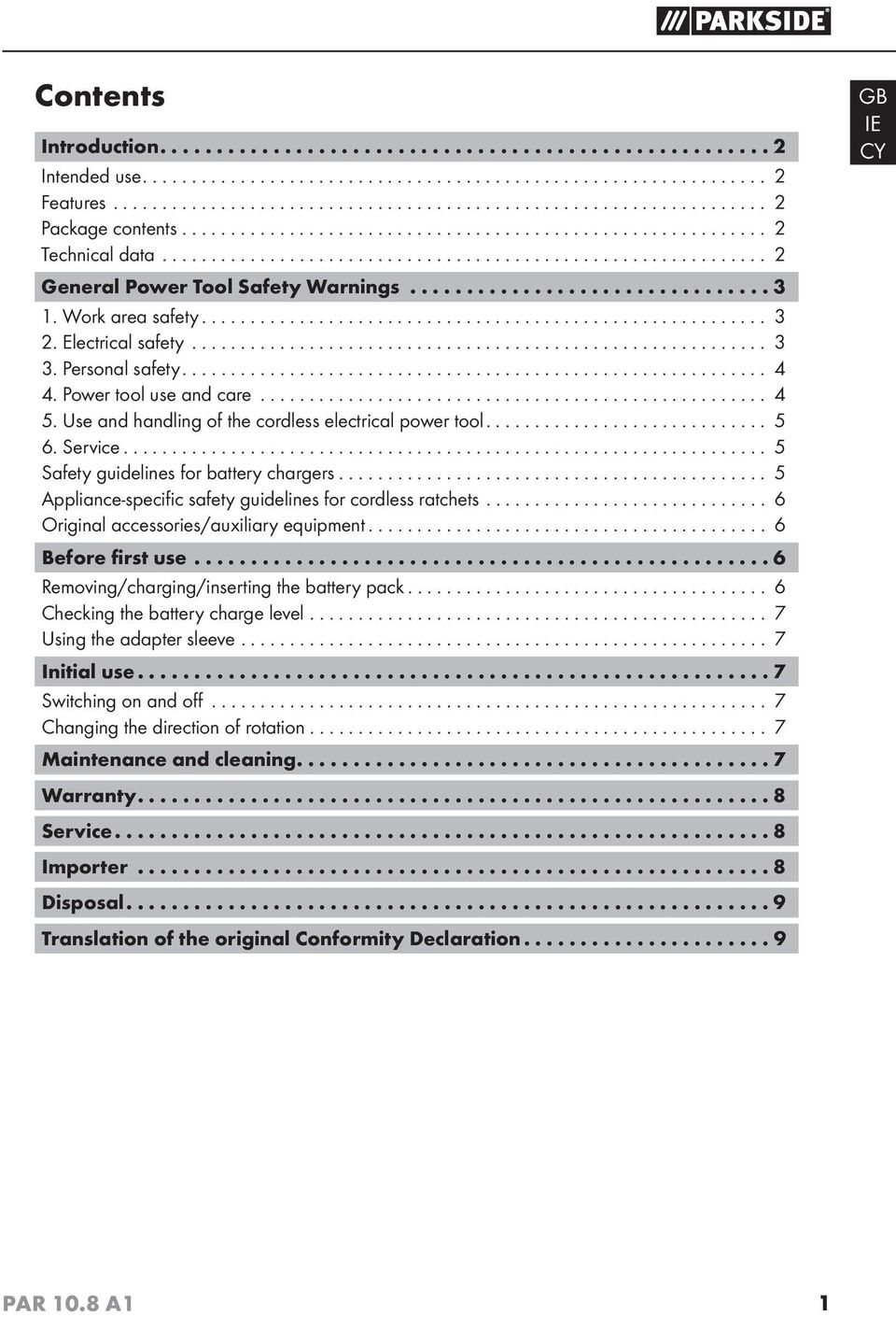 .. 5 Appliance-specific safety guidelines for cordless ratchets... 6 Original accessories/auxiliary equipment... 6 Before first use...6 Removing/charging/inserting the battery pack.