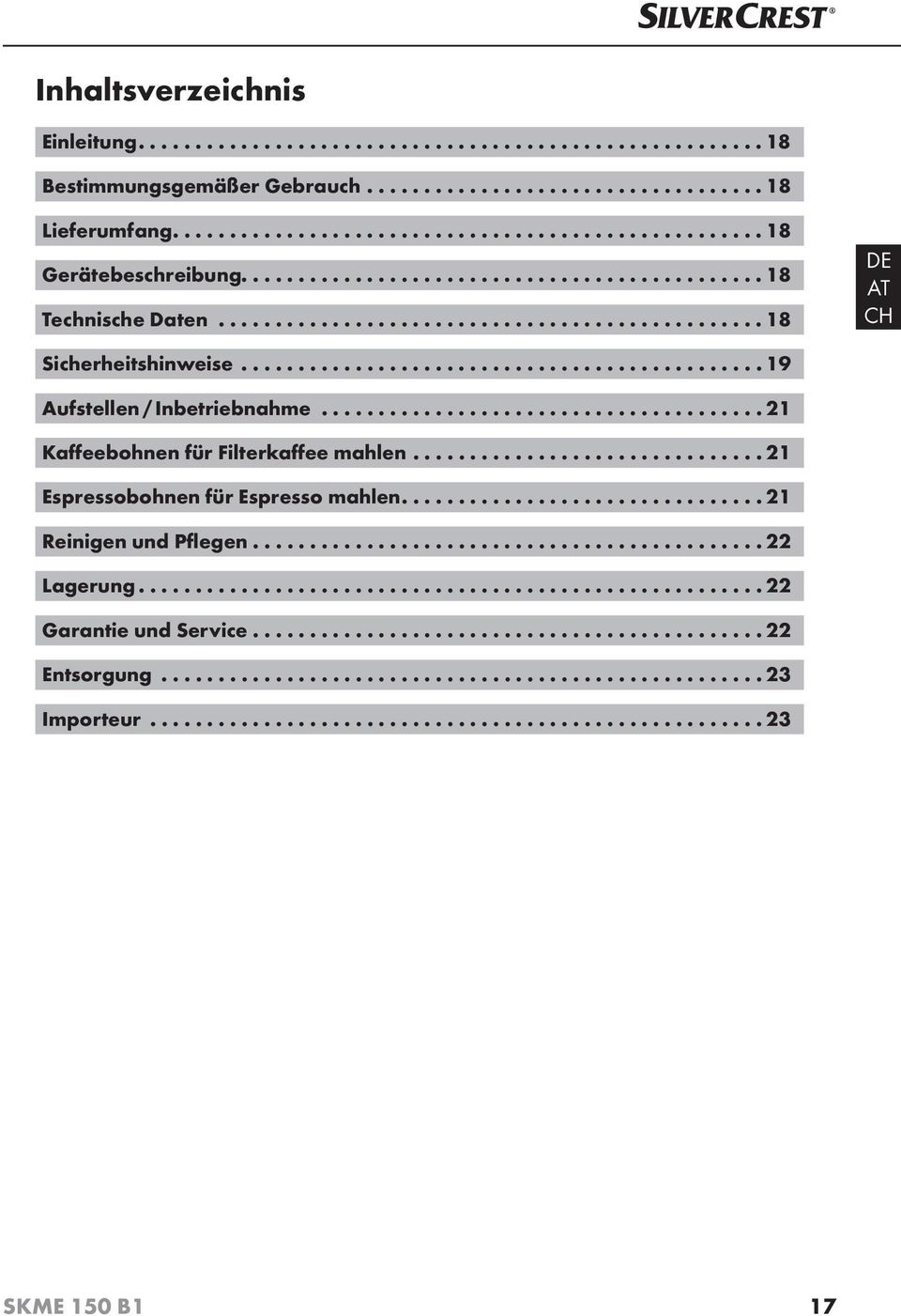 ..19 Aufstellen / Inbetriebnahme...21 Kaffeebohnen für Filterkaffee mahlen.