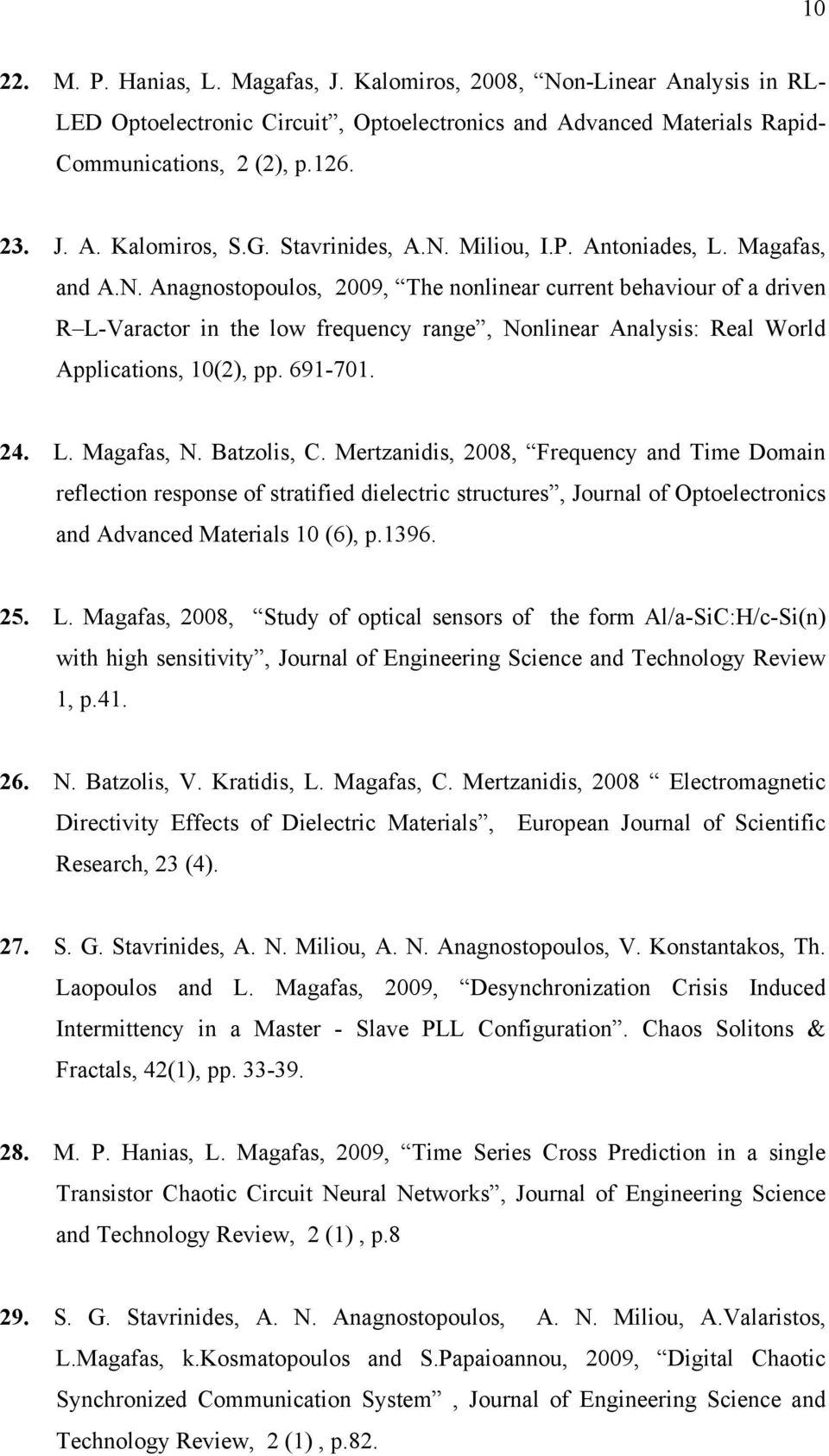 691-701. 24. L. Magafas, N. Batzolis, C.