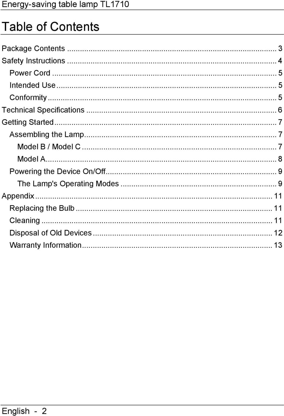 .. 7 Model B / Model C... 7 Model A... 8 Powering the Device On/Off... 9 The Lamp's Operating Modes... 9 Appendix.