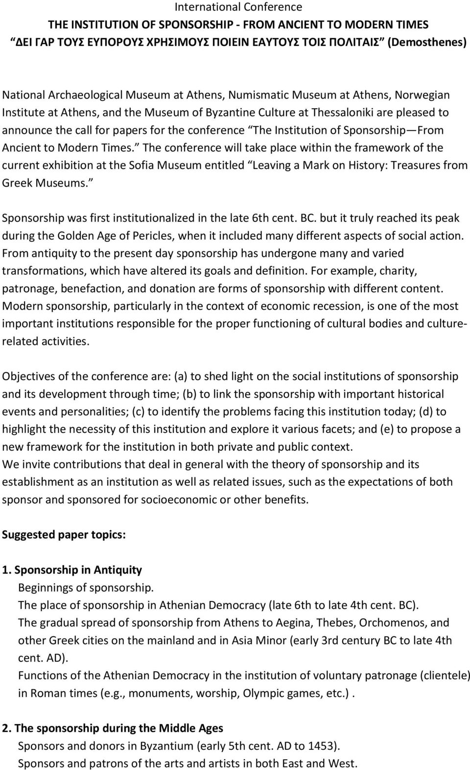 of Sponsorship From Ancient to Modern Times.