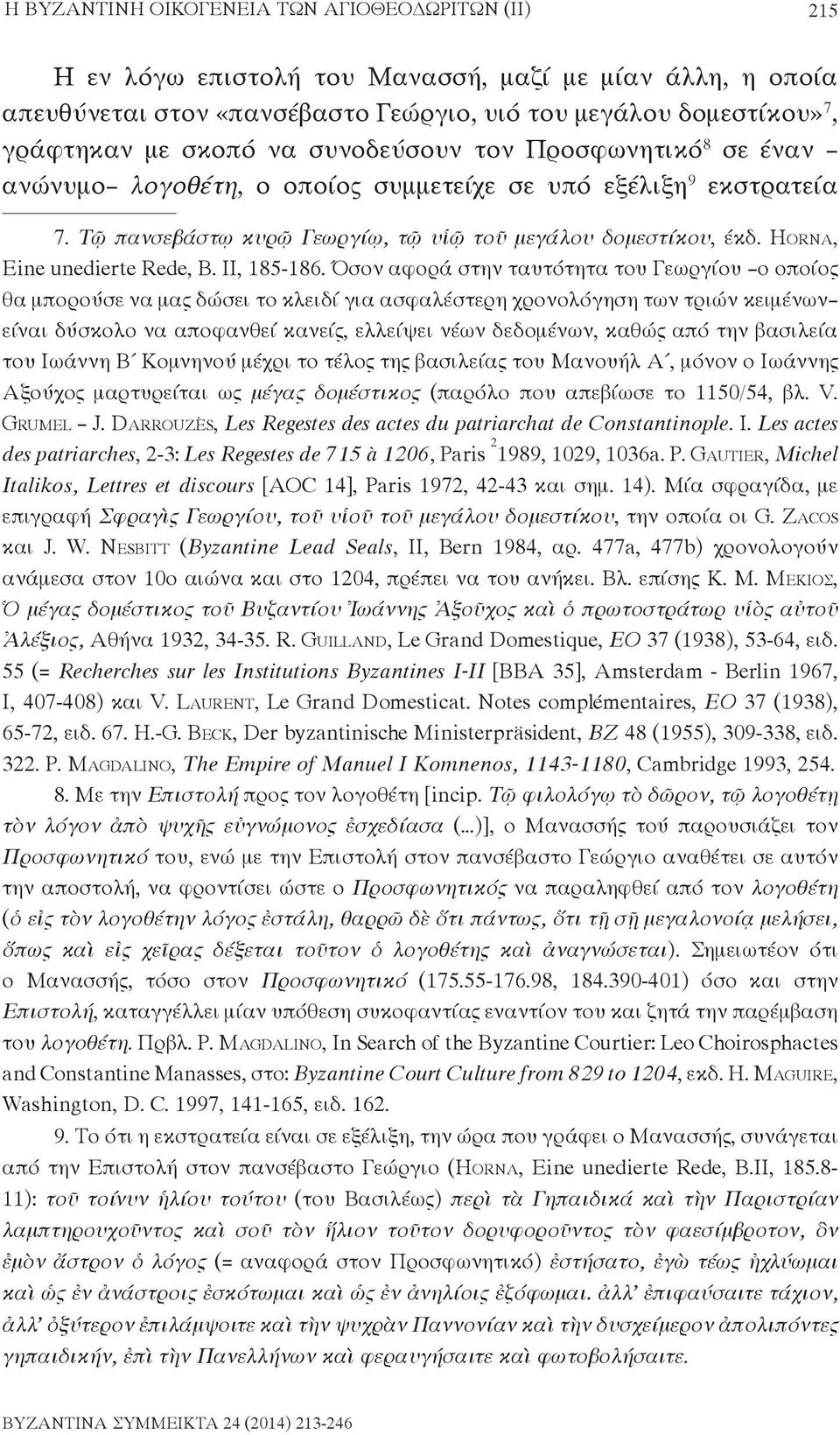 Horna, Eine unedierte Rede, Β. ΙΙ, 185-186.