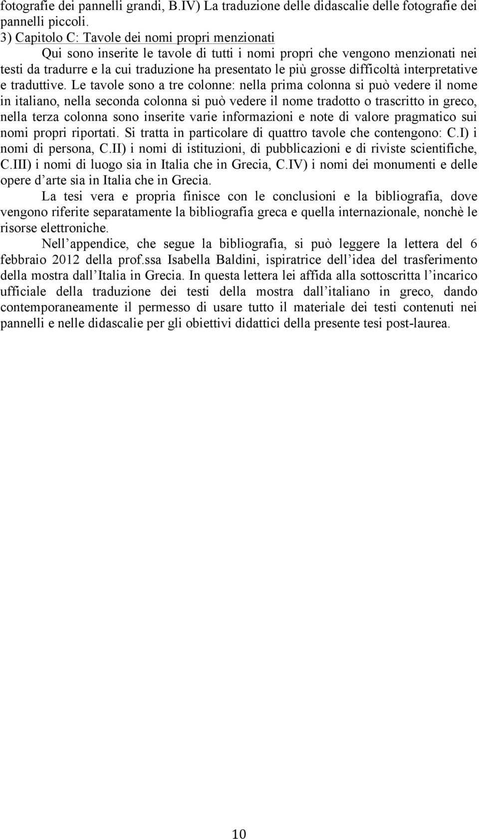 difficoltà interpretative e traduttive.