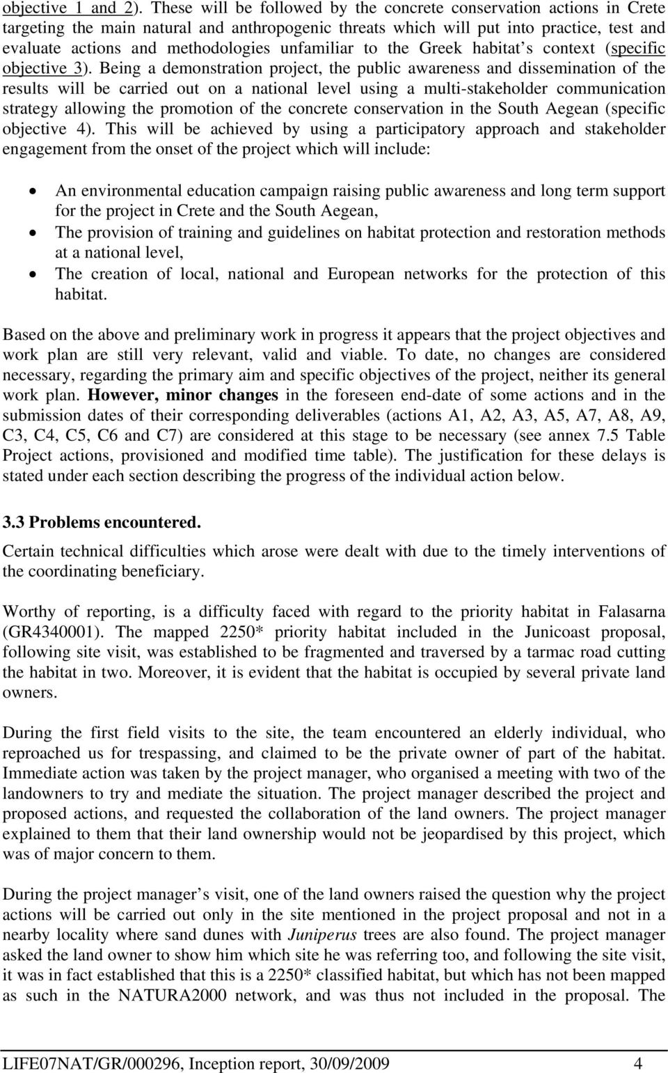 unfamiliar to the Greek habitat s context (specific objective 3).