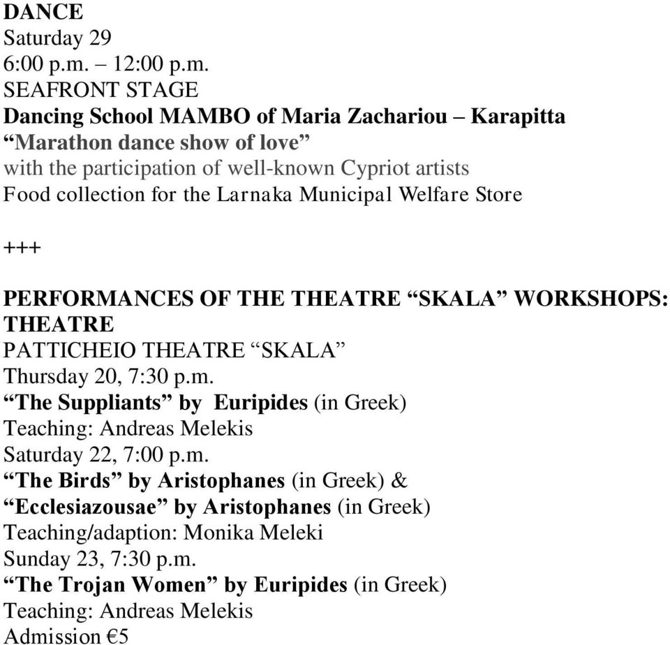 SEAFRONT STAGE Dancing School MAMBO of Maria Zachariou Karapitta Marathon dance show of love with the participation of well-known Cypriot artists Food