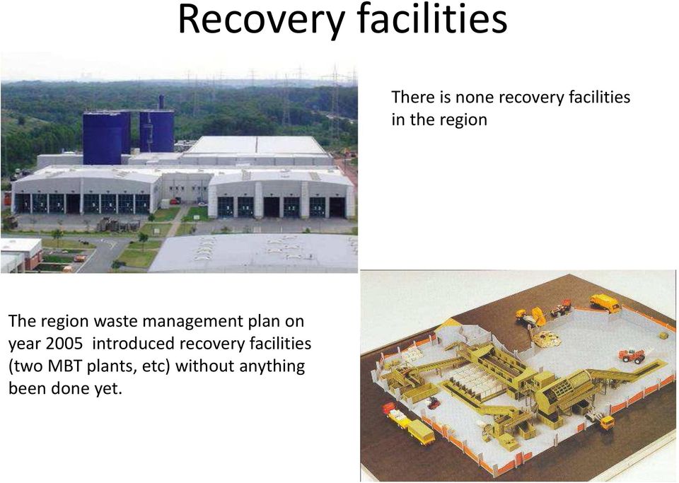 management plan on year 2005 introduced recovery