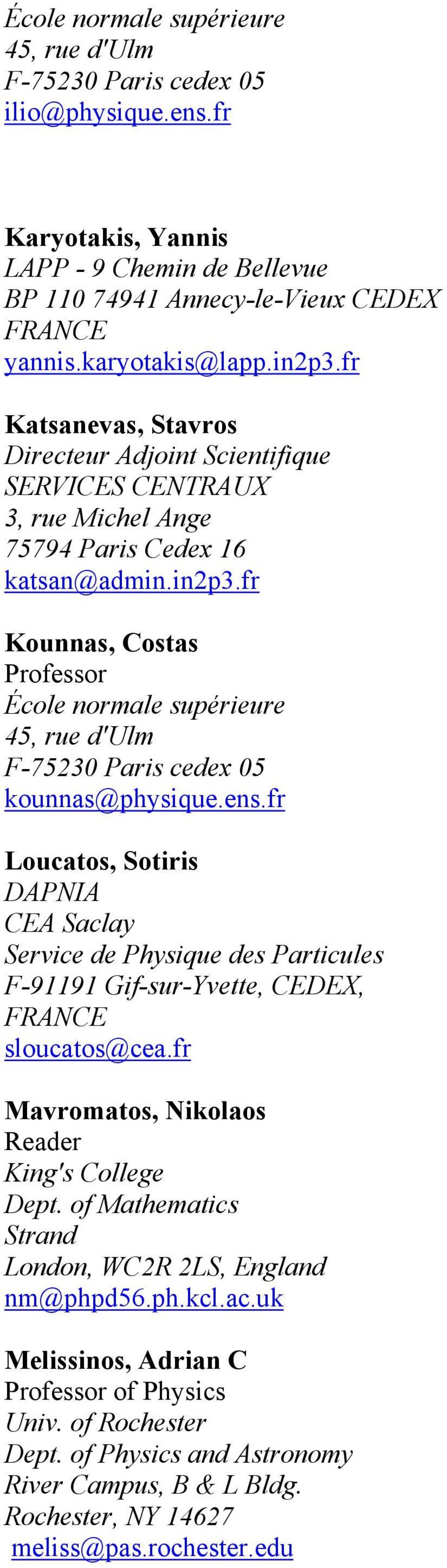 fr Kounnas, Costas École normale supérieure 45, rue d'ulm F-75230 Paris cedex 05 kounnas@physique.ens.