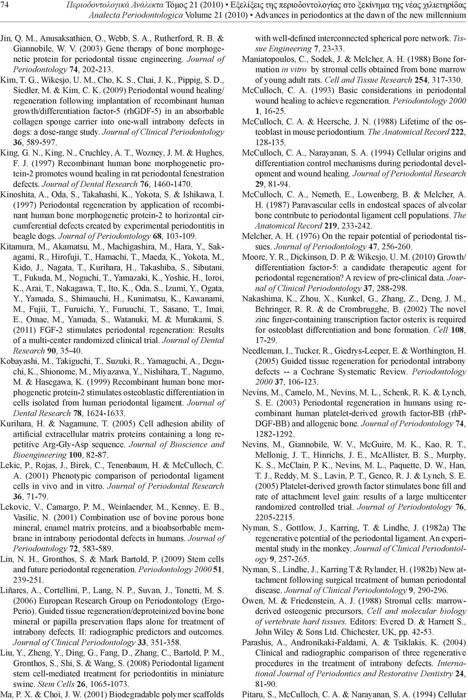 Journal of Periodontology 74, 202-213. Ki